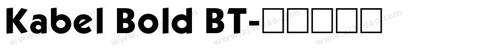 Kabel Bold BT字体转换